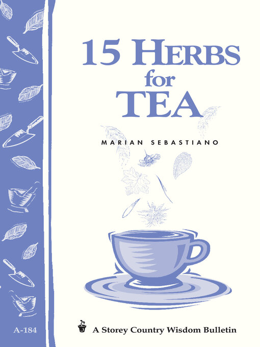 Title details for 15 Herbs for Tea by Marian Sebastiano - Wait list